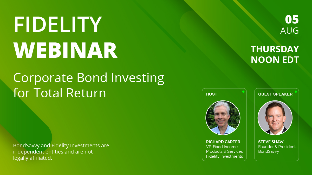 Fidelity Fixed Income Webinar - Bondsavvy